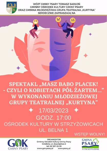 GMINNY OŚRODEK KULTURY GMINY PSARY oraz Gminna młodzieżowa grupa teatralna Kurtyna serdecznie zapraszają na (1)